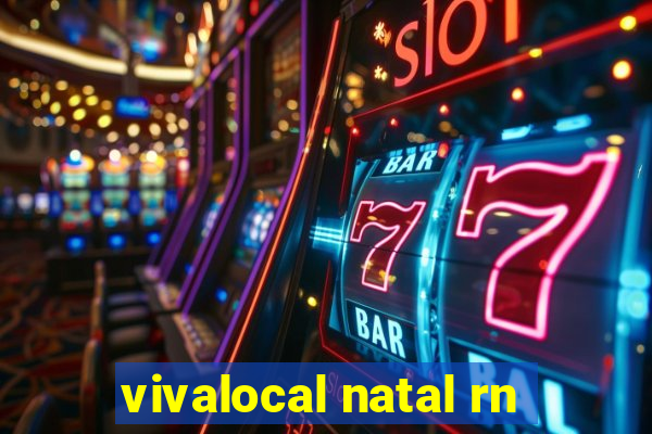 vivalocal natal rn